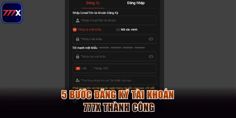 777x 9 5 bước đăng ký tài khoản 777x thành công