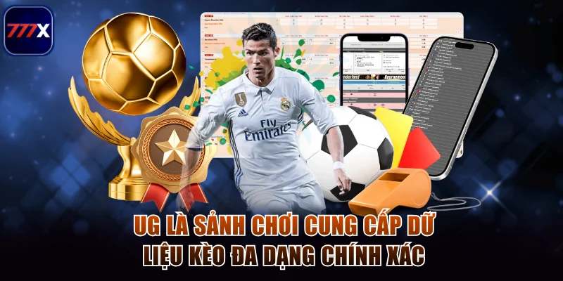 UG Thể Thao - Đối Tác Cá Cược Uy Tín Hàng Đầu Châu Á 2 UG là sảnh chơi cung cấp dữ liệu kèo đa dạng chính xác